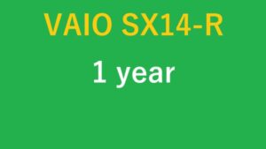 VAIO SX14-R 1 year